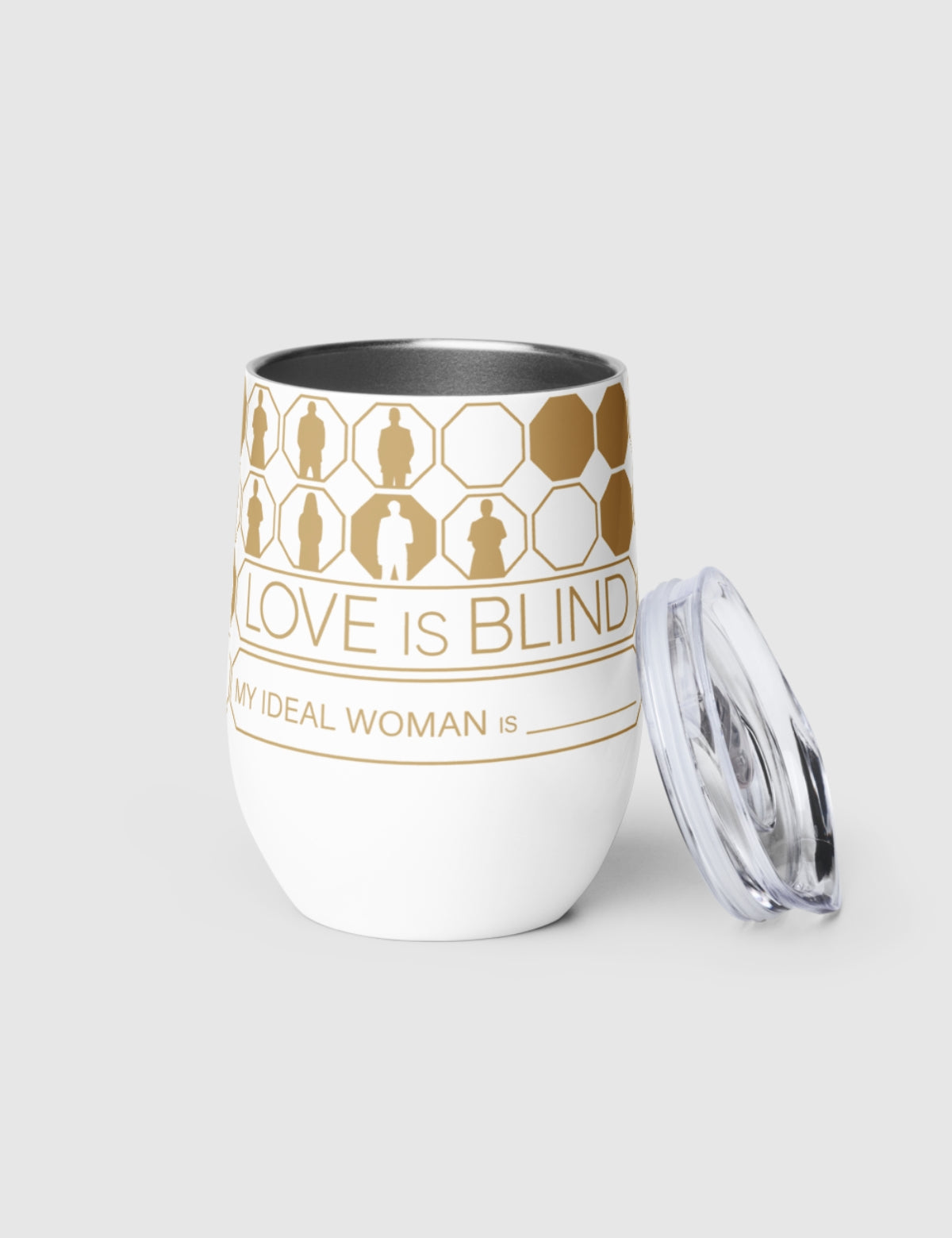 Love is Blind "My Ideal Woman Is" Wine Tumbler [White]